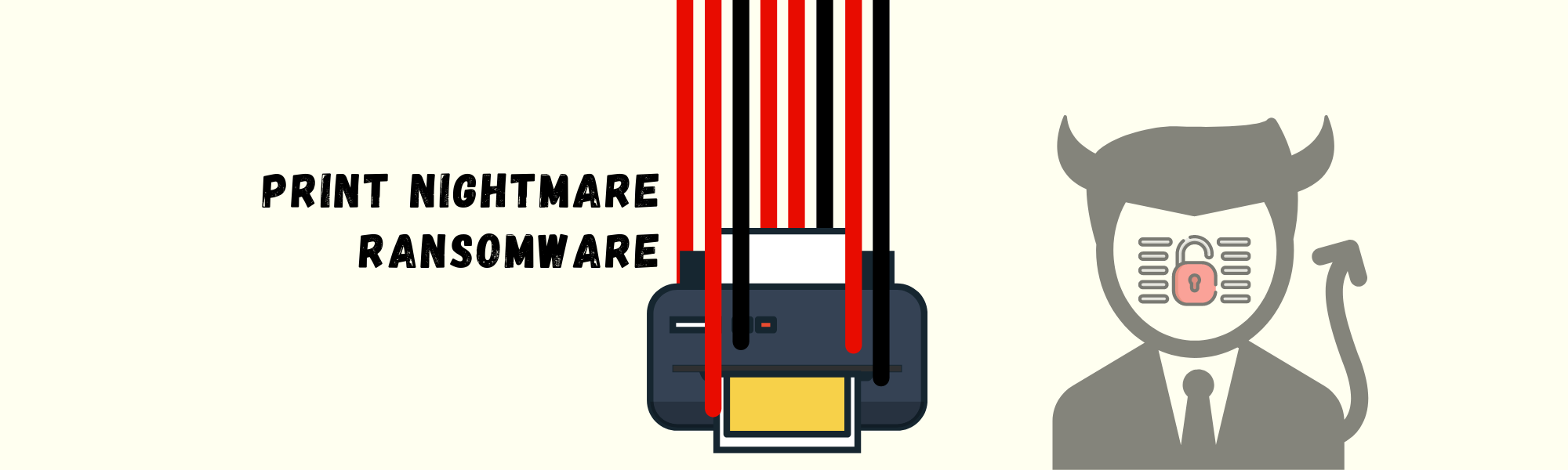 PRINT NIGHTMARE RANSOMWARE