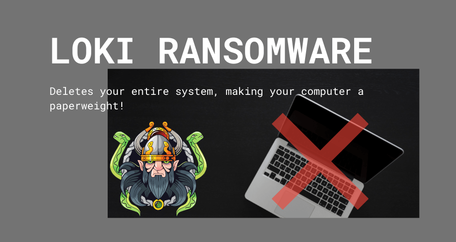 LOKI RANSOMWARE